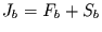$J_{b} = F_{b} + S_{b}$