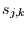 $s_{j,k}$