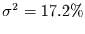 $\sigma^{2}= 17.2 \%$