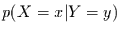 $p(X=x\vert Y=y)$