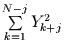 $\sum\limits_{k=1}^{N-j} Y_{k+j}^{2}$