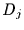 $D_{j}$