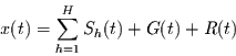 \begin{displaymath}
x(t)=\sum\limits_{h=1}^{H} S_{h}(t) + G(t) + R(t)
\end{displaymath}