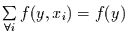 $\sum\limits_{\forall i} f(y,x_{i}) =f(y)$