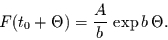 \begin{displaymath}
F(t_{0}+\Theta)= \frac{A}{b}\,\exp{b\,\Theta}.
\end{displaymath}