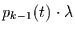 $p_{k-1}(t)\cdot\lambda$