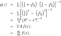 \begin{displaymath}
\begin{array}{rcl}
g(z) & = & \frac{1}{\pi} \left[\left(
...
...x]
& = & \frac{\partial z}{\partial x}\, f(x).
\end{array}
\end{displaymath}