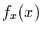 $f_{x}(x)$