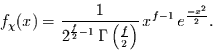 \begin{displaymath}
f_{\chi}(x)=\frac{1}{2^{\frac{f}{2}-1}\,\Gamma\left(\frac{f}{2}\right)}\,
x^{f-1}\,e^{\frac{-x^{2}}{2}}.
\end{displaymath}