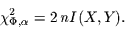 \begin{displaymath}
\chi_{\Phi,\alpha}^{2}= 2\, n I(X,Y).
\end{displaymath}