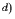 $^{d)}$