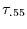 $\tau_{.55}$