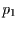 $p_{1}$